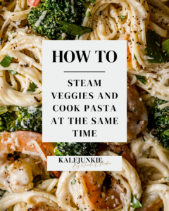 How to Steam Your Veggies AND Cook Pasta at the Same Time