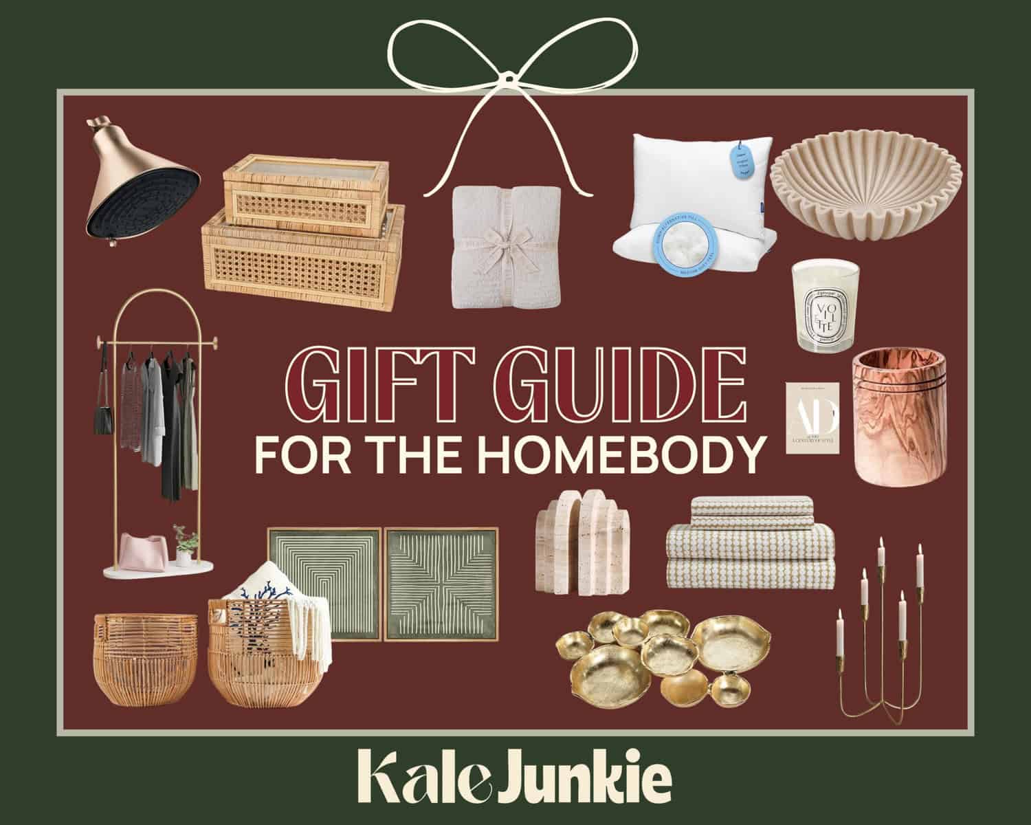 A collage of home items including baskets, pillows, candles, blankets, trays, a showerhead, wall hooks, and decor, with the text “Gift Guide for the Homebody” and “Kale Junkie” on a dark red background.